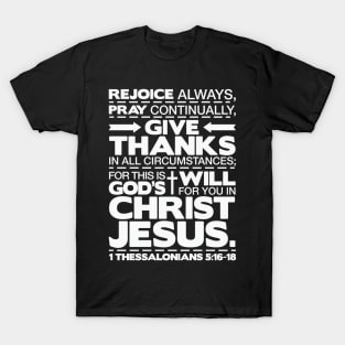 1 Thessalonians 5:16-18 Rejoice Always T-Shirt